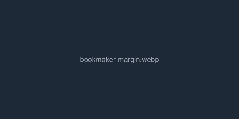 Bookmaker Margin Explained: How Bookies Make Money