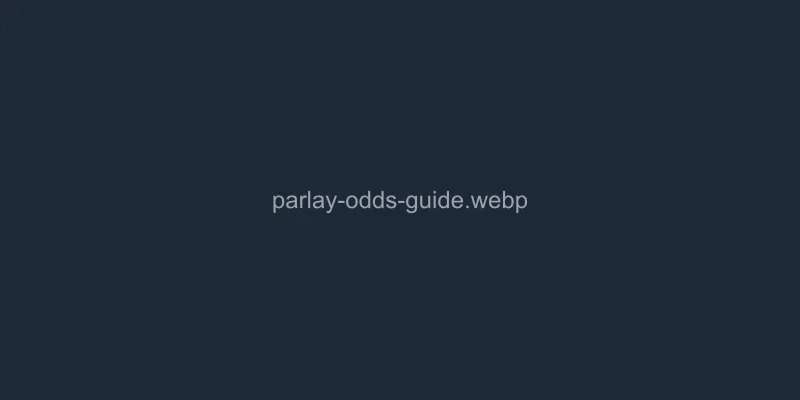 How to Calculate Parlay Odds: Complete Guide 2025