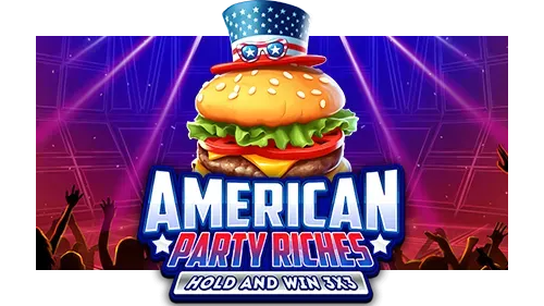 American Party Riches