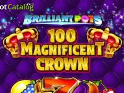 Brilliant Pots - 100 Magnificent Crown