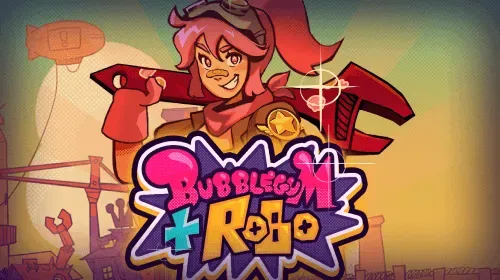 Bubblegum & Robo