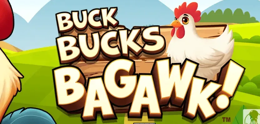 Buck Bucks Bagawk