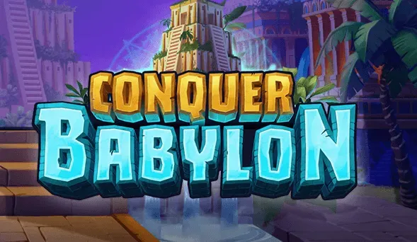 Conquer Babylon
