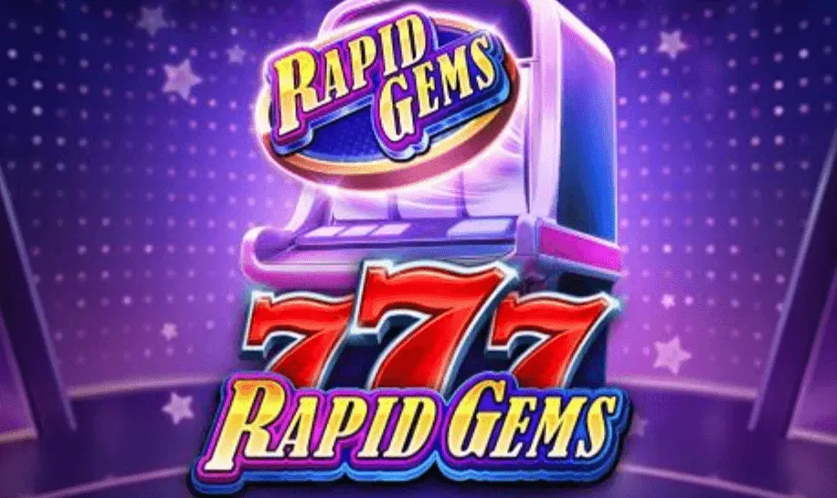 Rapid Gems 777