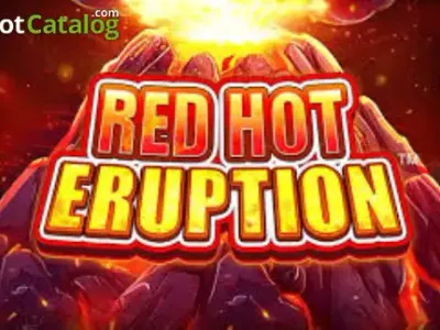 Red Hot Eruption