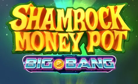 Shamrock Money Pot Big Bang