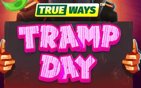 Tramp Day TRUEWAYS