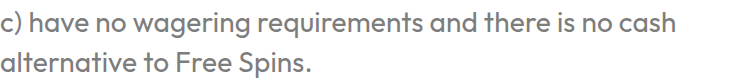 Clause 6(c) of the Virgin Games terms covering free spins and no further wagering on winnings
