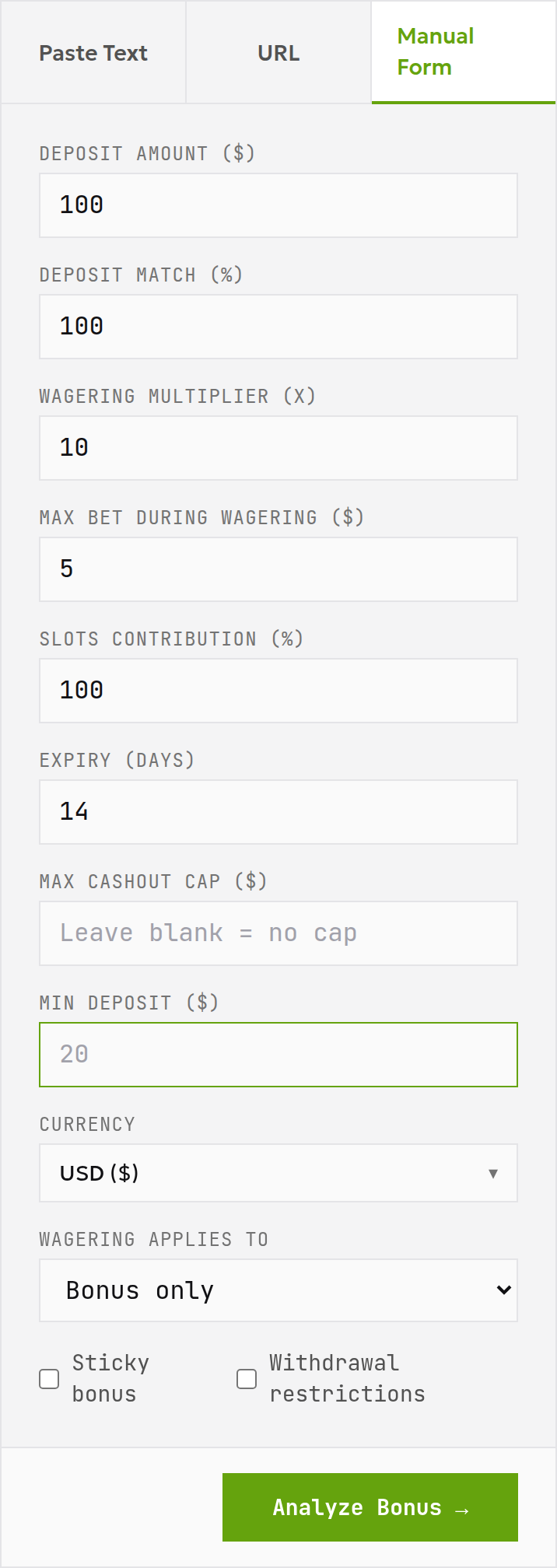 Manual analyzer form with a 100 USD deposit, 100% match, 10× bonus-only wagering, max bet of 5, 100% slot contribution and 14-day expiry