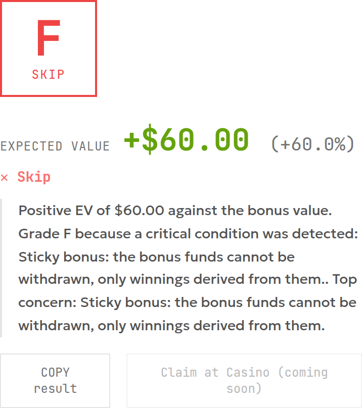 Sticky bonus result showing grade F while expected value remains plus 60 dollars and plus 60.0%